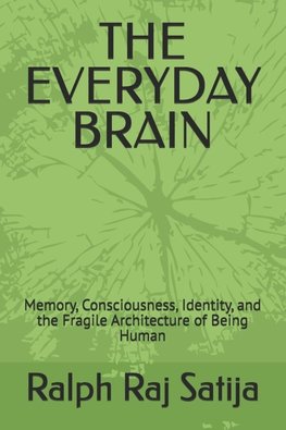 THE EVERYDAY BRAIN