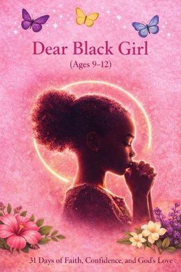 Dear Black Girl  (Age 9-12)