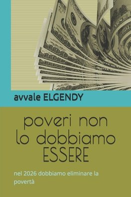 poveri non lo dobbiamo ESSERE