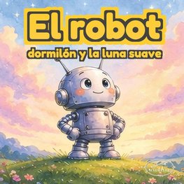 El robot dormilón