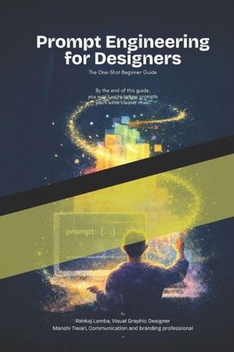 Prompt Engineering for Designers