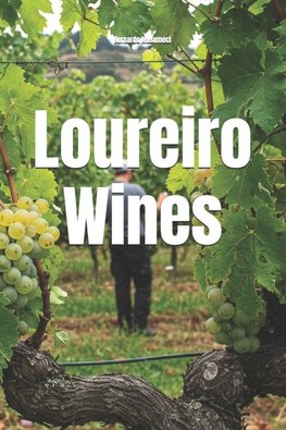 Loureiro Wines