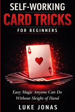 Self Working Card Tricks for Beginners