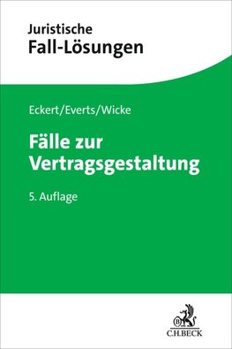 Fälle zur Vertragsgestaltung