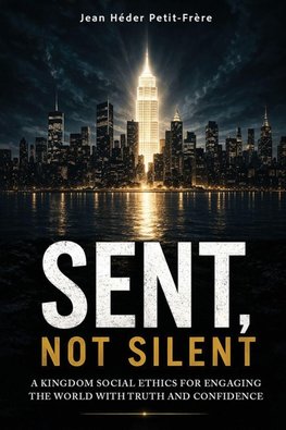 Sent, Not Silent