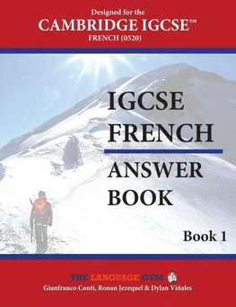 Designed for Cambridge IGCSE French 0520  - Answer Booklet
