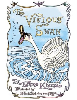 The Vicious Swan