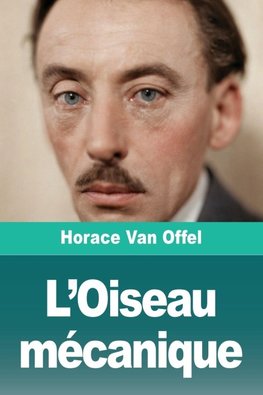 L'Oiseau mécanique