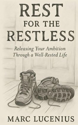Rest for the Restless