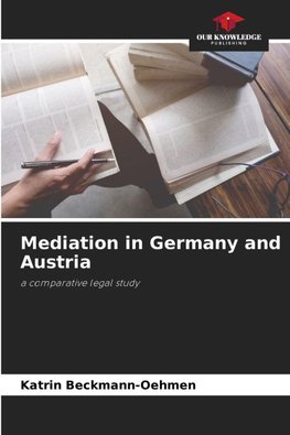 Mediation in Germany and Austria