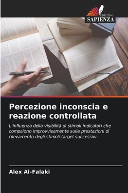 Percezione inconscia e reazione controllata
