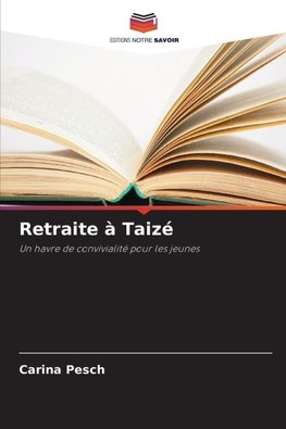 Retraite à Taizé