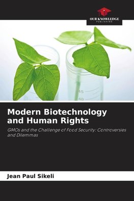 Modern Biotechnology and Human Rights