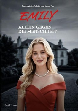 Emily - Allein gegen die Menschheit