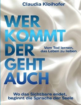 Wer kommt der geht auch