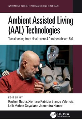 Ambient Assisted Living (AAL) Technologies