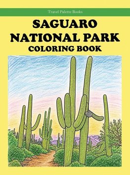 Saguaro National Park Coloring Book