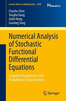 Numerical Analysis of Stochastic Functional Differential Equations