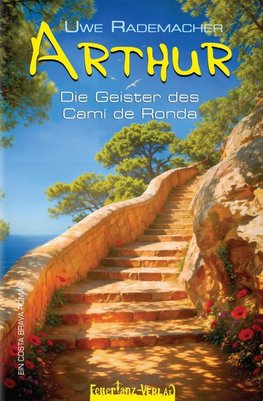 ARTHUR - Die Geister des Camí de Ronda