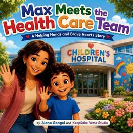 Max Meets the Health Care Team