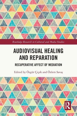 Audiovisual Healing and Reparation