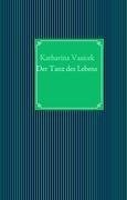 Der Tanz des Lebens