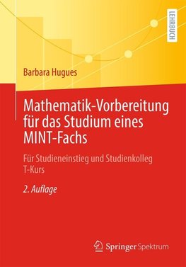 Mathematik-Vorbereitung für das Studium eines MINT-Fachs