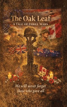 The Oak Leaf - A Tale of Three Wars