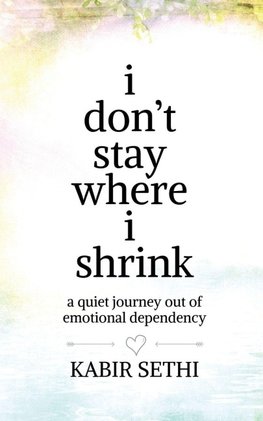 i don't stay where i shrink