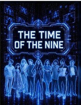 The Time of the Nine
