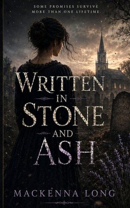 Written in Stone and Ash