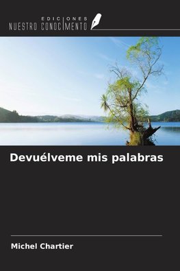 Devuélveme mis palabras
