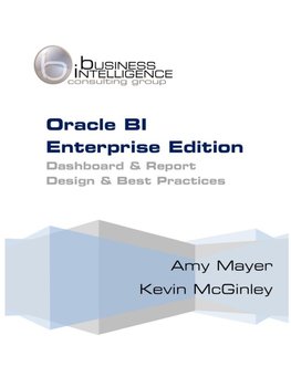 Oracle BI Enterprise Edition Dashboard & Report Best Practices