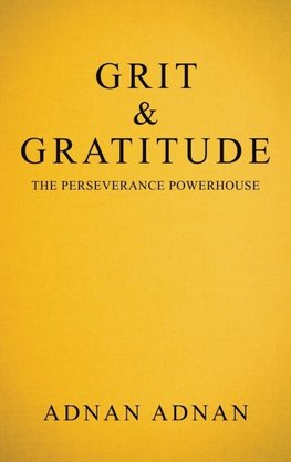 Grit & Gratitude