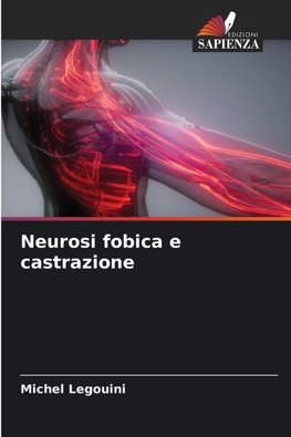 Neurosi fobica e castrazione