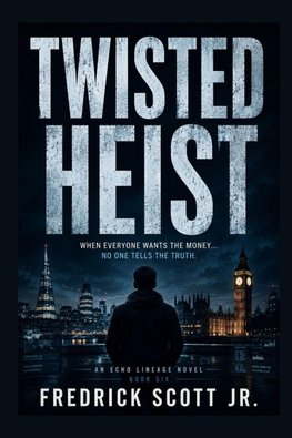 Twisted Heist