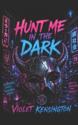 Hunt Me in the Dark