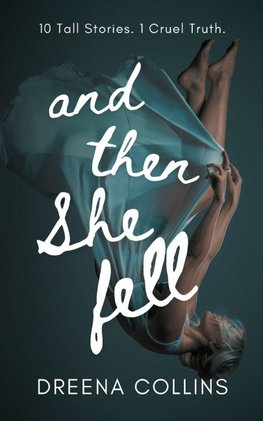 And Then She Fell