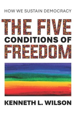 The Five Conditions of Freedom