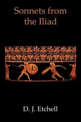 Sonnets from the Iliad