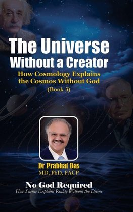 The Universe Without a Creator