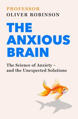 The Anxious Brain