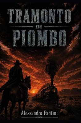 TRAMONTO DI PIOMBO