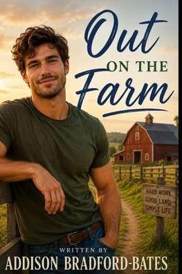 Out ON THE Farm