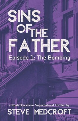 SINS OF THE FATHER - Episode 1