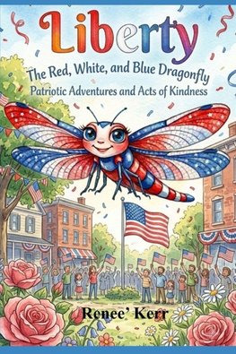 Liberty  The Red, White and Blue Dragonfly