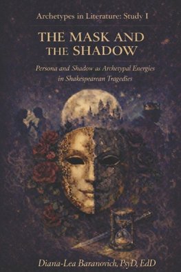 The Mask and Shadow