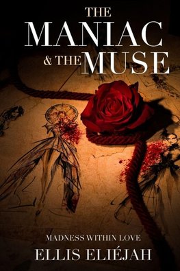 The Maniac and the Muse
