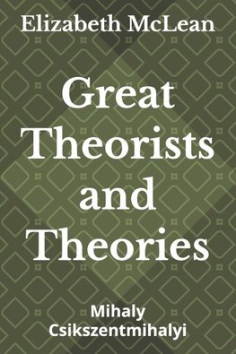 Great Theorists and Theories