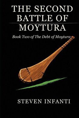 THE SECOND BATTLE OF MOYTURA